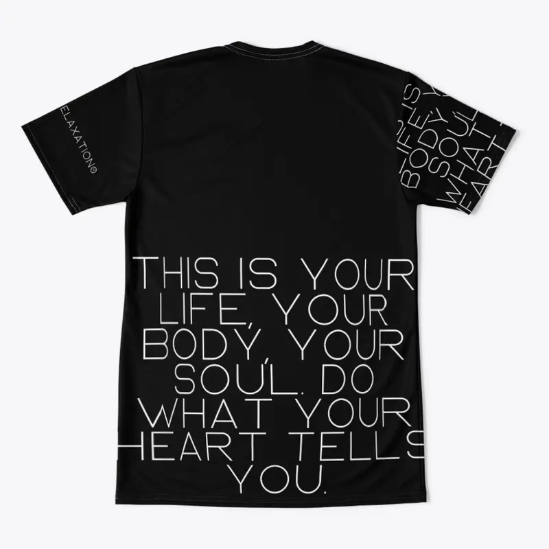 Your Body.Your Life♥ T-shirt