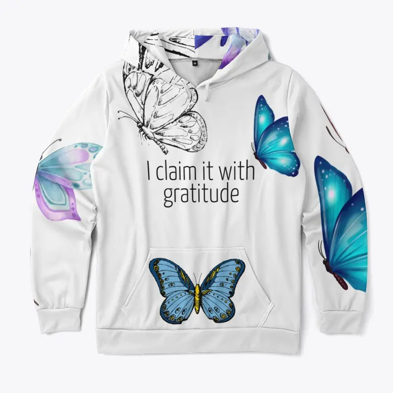 I claim it with gratitude♥ Hoodie