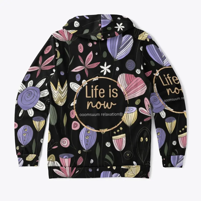 Life is now Hoodie